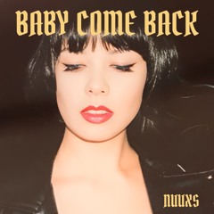 Baby Come Back