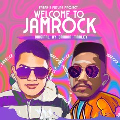 Welcome To Jamrock - Future Project & Freak (FREE DOWNLOAD) wav.