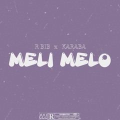 RBib x Karaba _ MELI MELO _