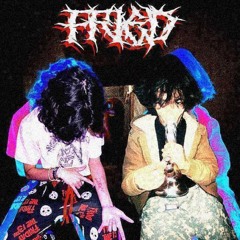 FRIED FT. NYLAK (PROD.EYELE55)
