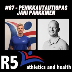 #87 - Penikkatautiopas (Jani Parkkinen ja Sami)