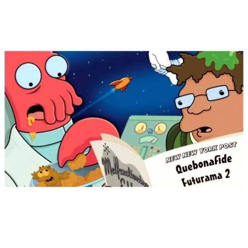Quebonafide - Futurama 2 (To Tylko Bragga)