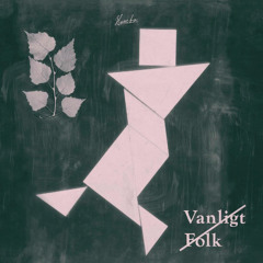 Vanligt Folk - TKO