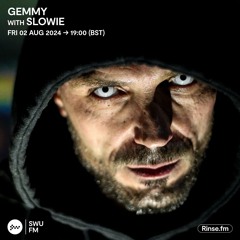 Gemmy with Slowie - 02 August 2024