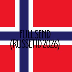 FULL SEND (RUSSETID 2026)