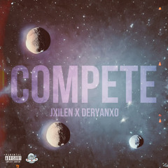 Compete (feat.deryanxo)