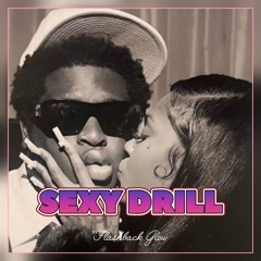 Sexy Drill | Fresh & Unreleased Tracks