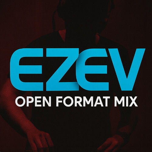 EZEV - Open Format Mix