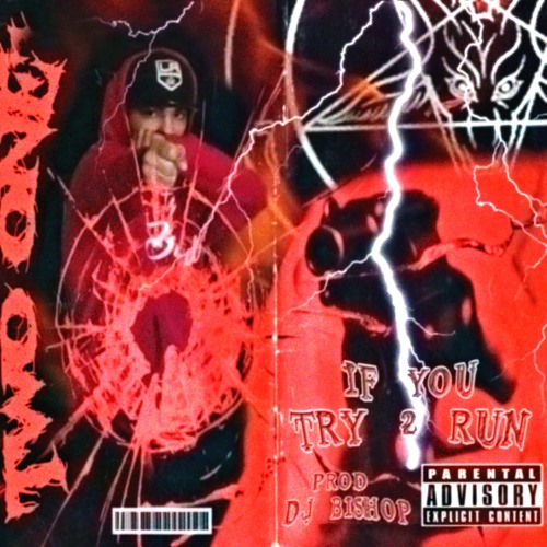 IF YOU TRY 2 RUN PROD DJ BISHOP