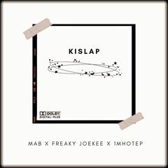 Kislap - feat. Freaky Joekee & 1mhotep