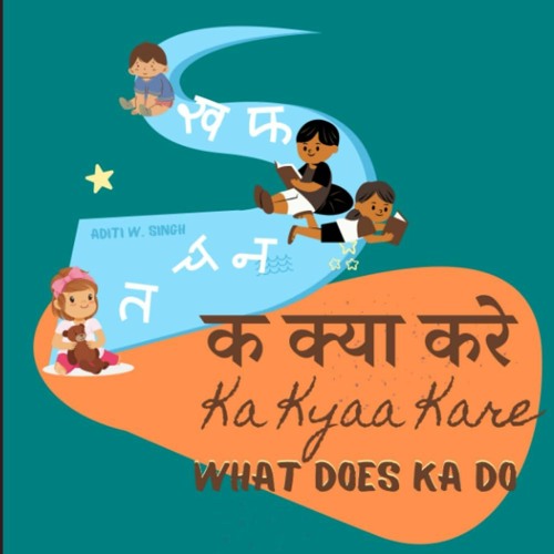 stream-ebook-ka-kyaa-kare-what-does-ka-do-a-hindi-alphabet