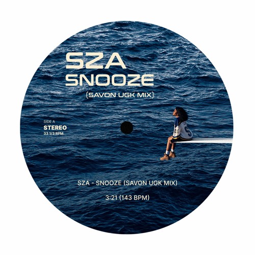 SNOOZE (SAVON UKG REMIX)