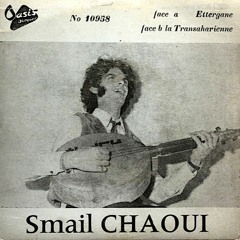 "La Transaharienne " - Smail Chaoui (1972)
