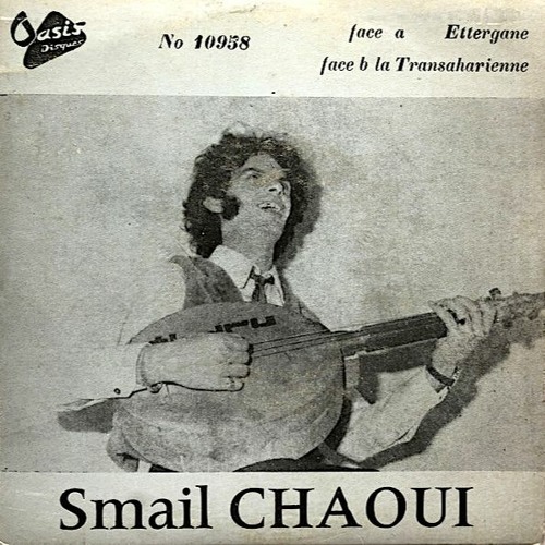 "La Transaharienne " - Smail Chaoui (1972)