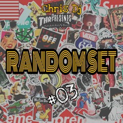 Random Set #03 - By Chris J