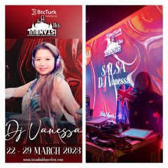 Salsa Istanbul Dance Festival DJ Vanessa 2023🇹🇷