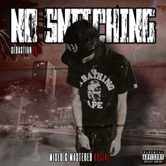 SEBASTIANOG - NO SNITCHING (Official Audio)