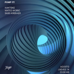 Kanteke @ Pump It! (Tango Club)