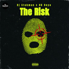 DJ Stakman x HD Reyo - The Risk