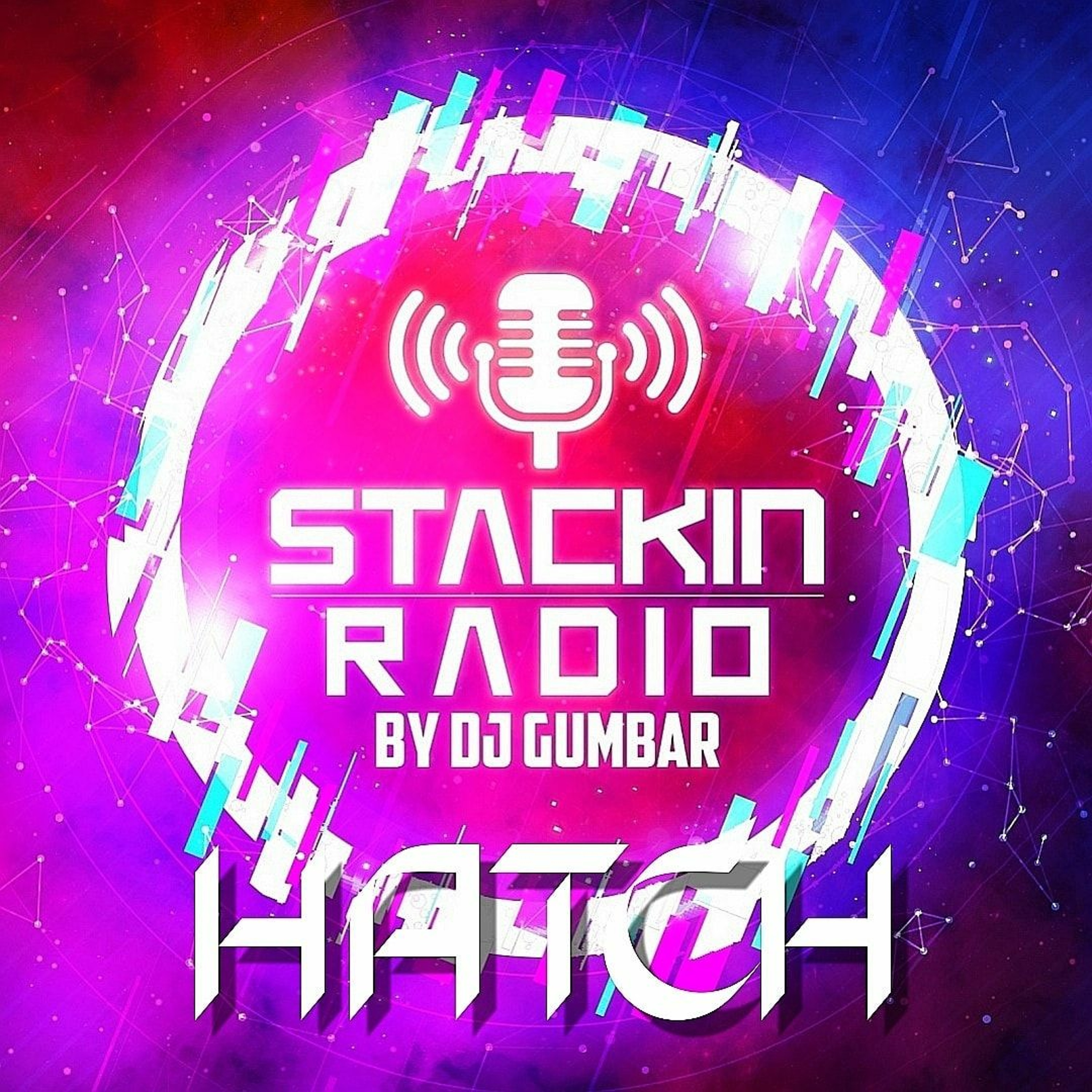 Stackin' Radio Show 31/3/22 Ft Hatch - Hosted By Gumbar - Style Radio DAB episode artwork