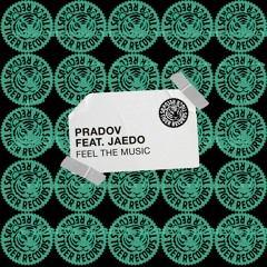 PRADOV & Jaedo - Feel The Music