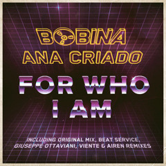 For Who I Am (Beat Service Extended Remix)