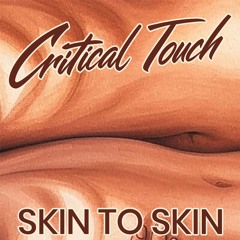 Skin To Skin