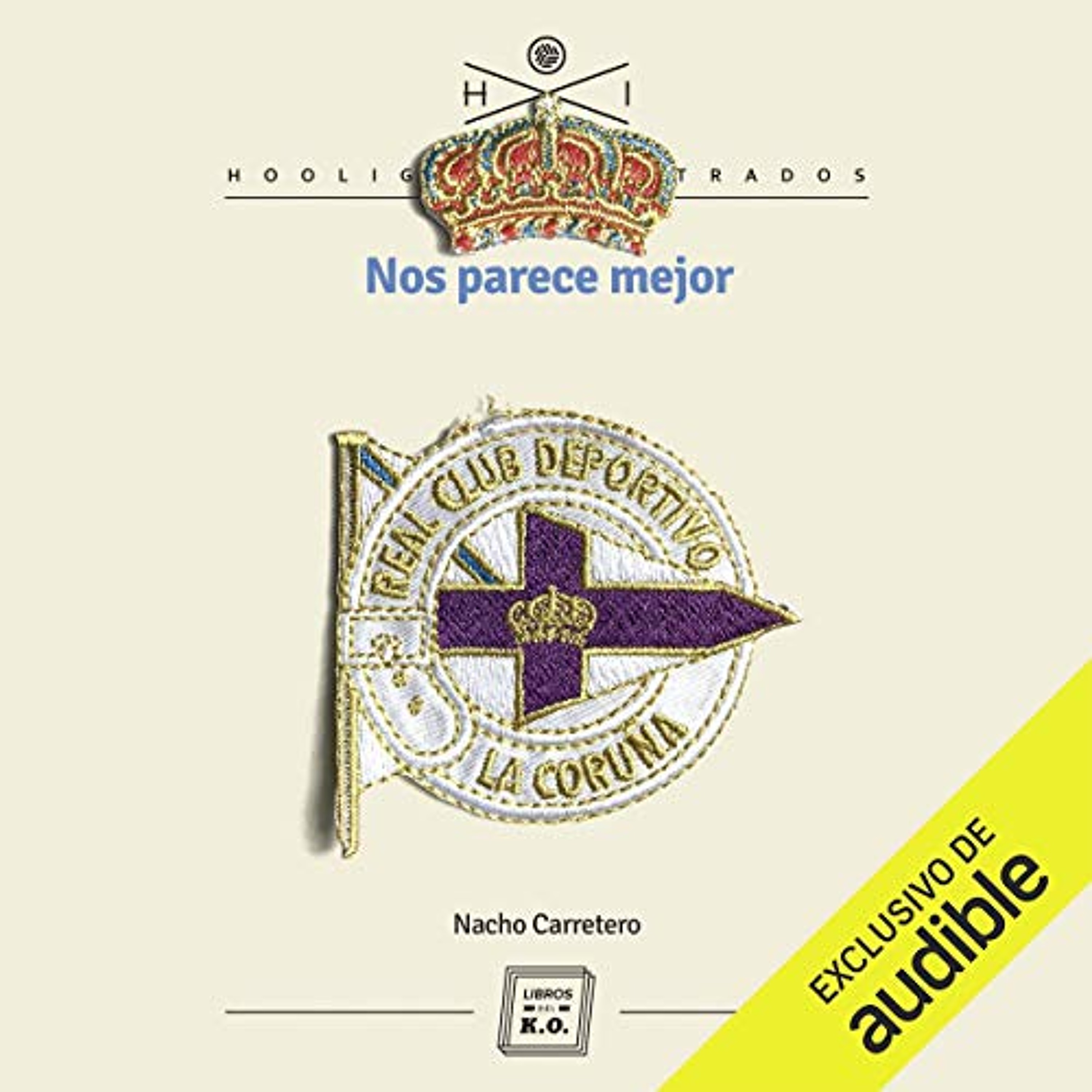 Nos Parece Mejor (Narración en Castellano) [It Seems Better to Us] (Audiolibro) | Prueba Gratis