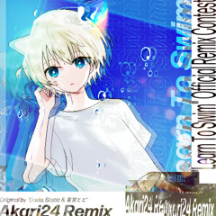 Learn To Swim (Akari24 Remix)