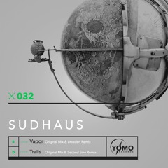 Sudhaus - Trails (Second Sine Remix)