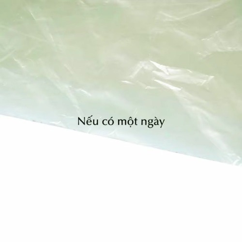 Nếu Có Một Ngày - No Sleep Session