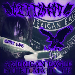 AMERICAN EAGLE ROUND MA DICK #NIGHTCORE [PROD:DJPERDITION]