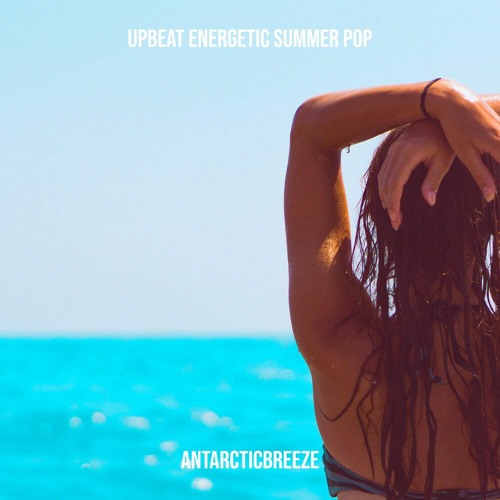 Upbeat Energetic Summer Pop - Royalty Free Music | Commercial Background Music