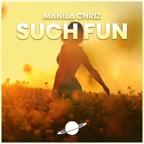 Manila ChriZ - Such Fun [AnotherXtremeWorld Release]