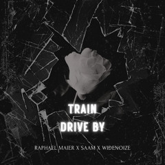 Train - Drive By (Raphael Maier x SAAM x WIDENOIZE Remix)FREE DOWNLOAD!