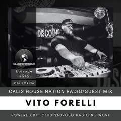CHNR #373: TECH HOUSE | VITO FORELLI