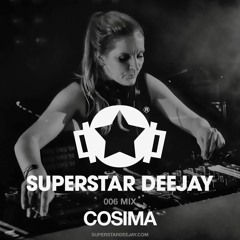 SUPERSTAR DEEJAY 006 MIX - Cosima