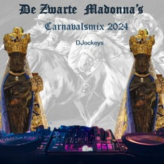 Carnavalsmix 2024 - Zwarte Madonna's