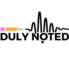 Duly Noted, Season 2 Ep. 5 -  'The Black Father's Theory'