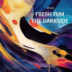 Fresh from the Darkside