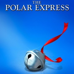 The Polar Express (RE-RELEASE!)