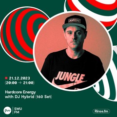 Hardcore Energy Takeover: DJ Hybrid - 21 December 2023