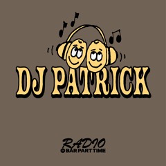 B.P.T. Radio 033: DJ Patrick
