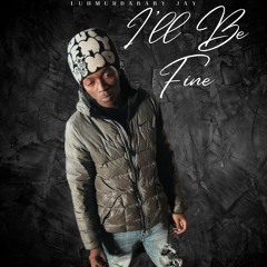 I'll Be Fine