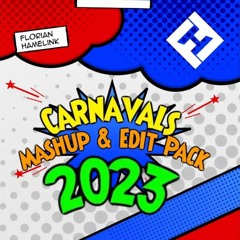 Florian Hamelink - Carnavals Mashup & Edit Pack 2023 (Gratis te downloaden)