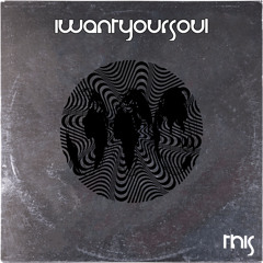 Iwantyoursoul