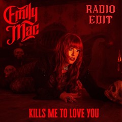 Kills Me To Love You - Radio Edit