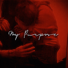 My Purpose