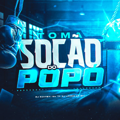 TOMA SOCÃO DO POPÓ 👊🥊 - DJ Gouveia (DJ'S TF & Leozin do SF)