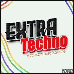 Mycrazything Records - Extra Techno Vol. 4